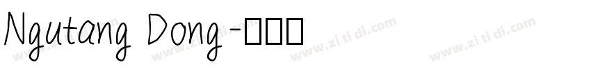 Ngutang Dong字体转换